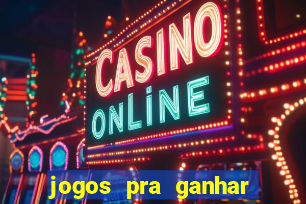 jogos pra ganhar dinheiro de verdade via pix