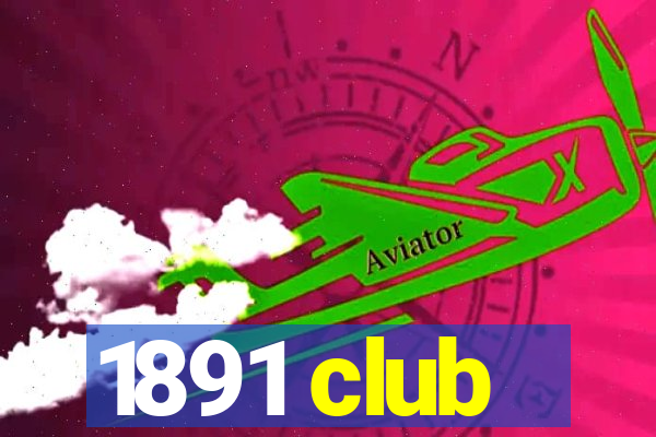 1891 club