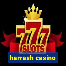 harrash casino