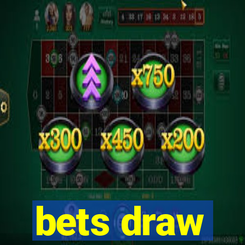 bets draw