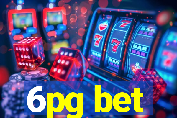 6pg bet