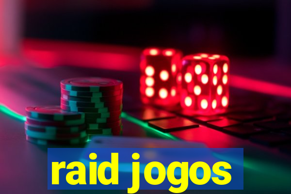 raid jogos