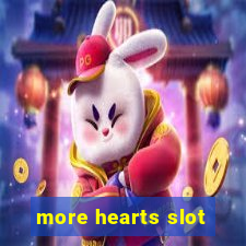 more hearts slot