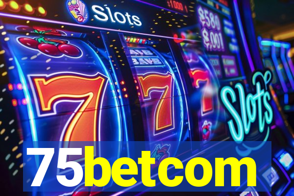 75betcom