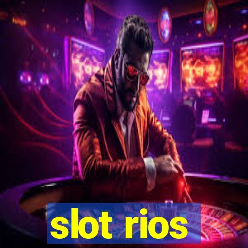 slot rios