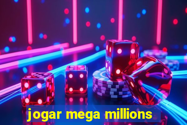 jogar mega millions