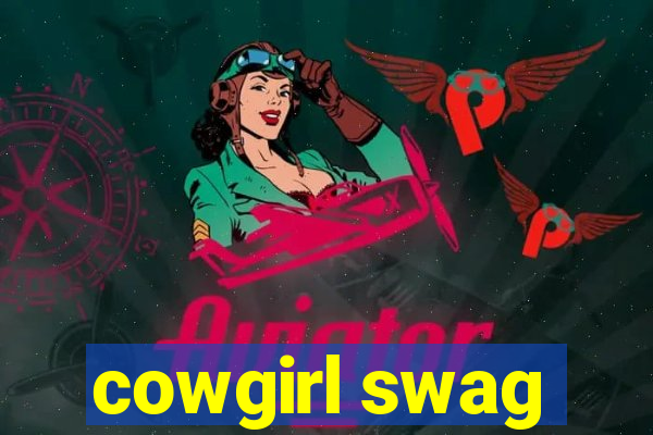 cowgirl swag