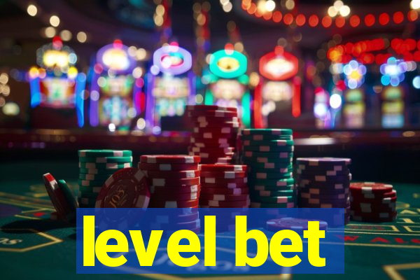 level bet