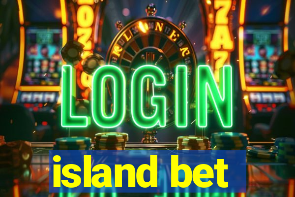 island bet