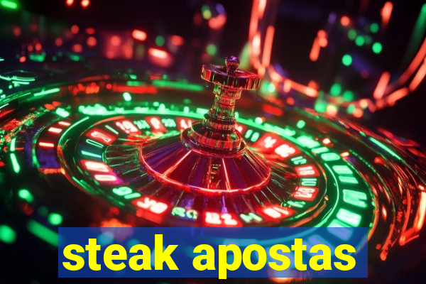 steak apostas