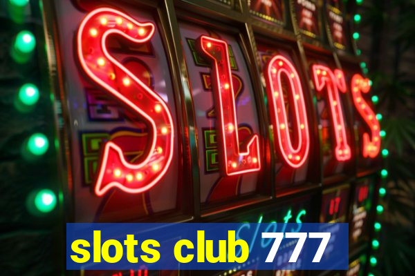 slots club 777