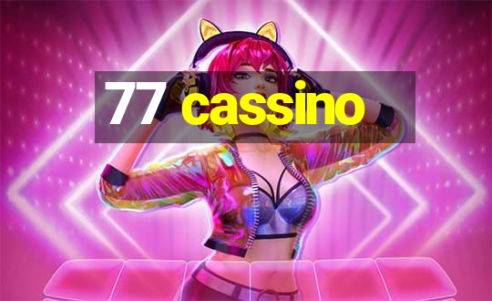 77 cassino