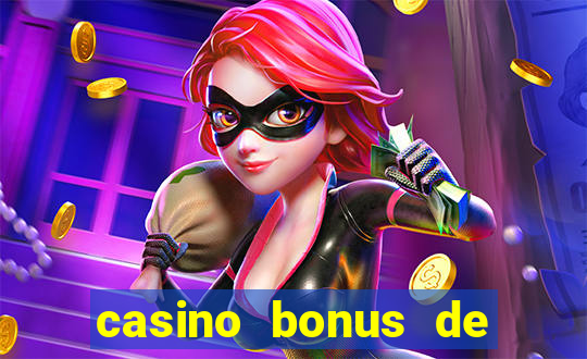 casino bonus de boas vindas sem deposito