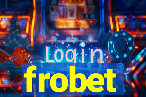 frobet