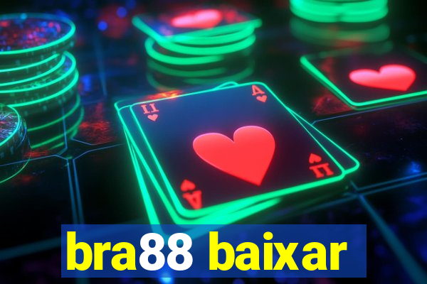 bra88 baixar