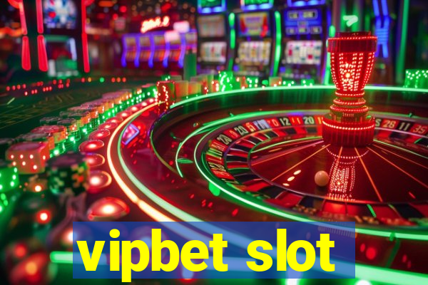 vipbet slot