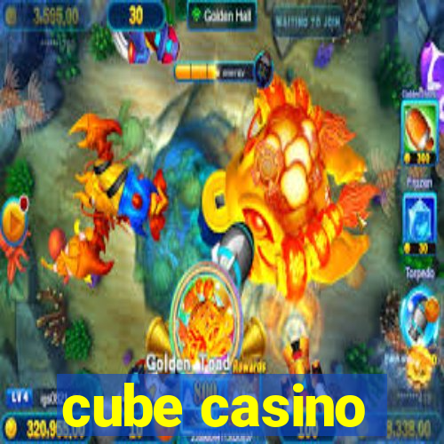 cube casino