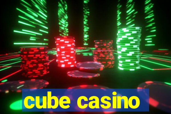 cube casino