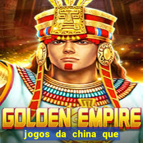 jogos da china que ganha dinheiro