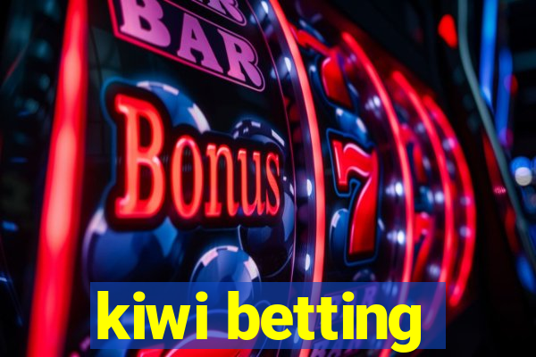 kiwi betting