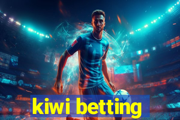 kiwi betting