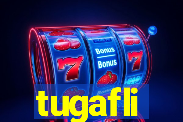 tugafli