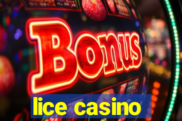 lice casino