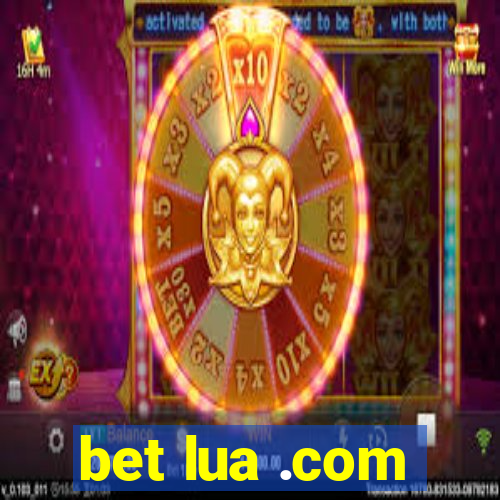 bet lua .com