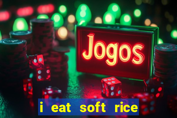 i eat soft rice in another world cap 1 pt br