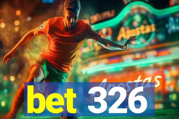 bet 326