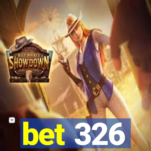 bet 326