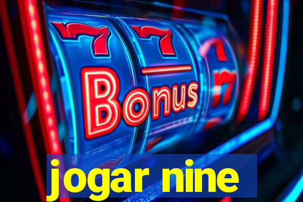 jogar nine