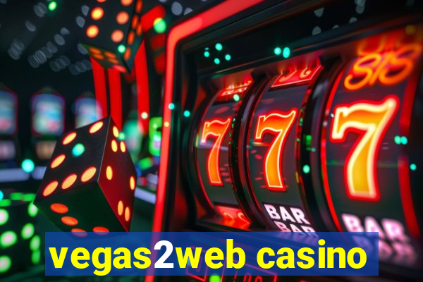 vegas2web casino