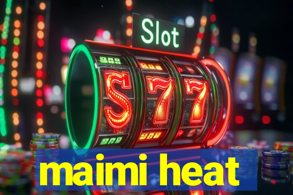 maimi heat