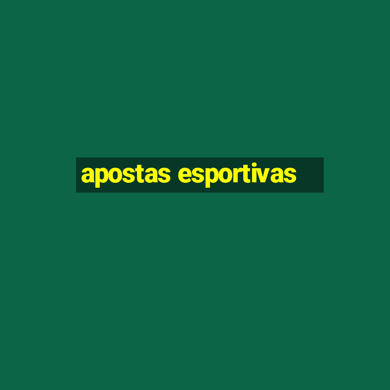 apostas esportivas