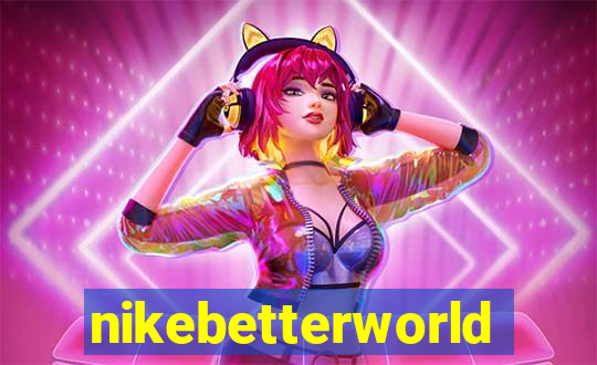 nikebetterworld.com