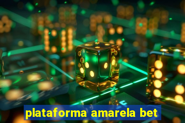 plataforma amarela bet