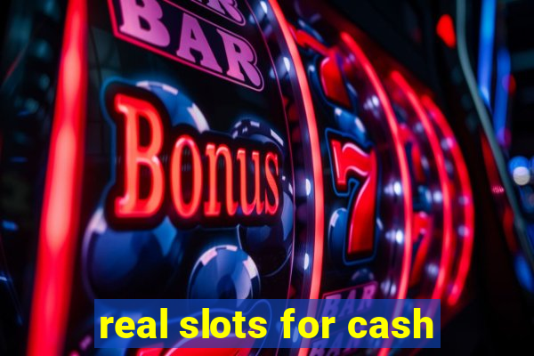 real slots for cash