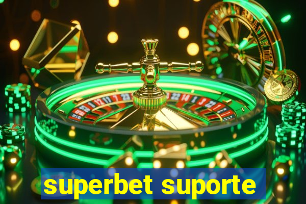 superbet suporte