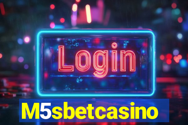 M5sbetcasino