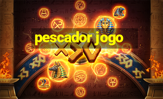 pescador jogo