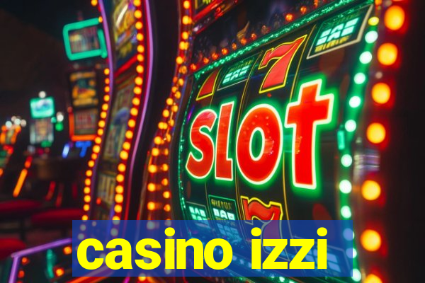 casino izzi