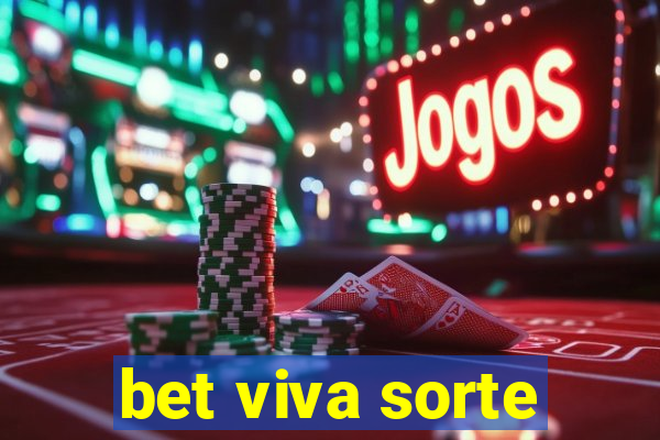 bet viva sorte