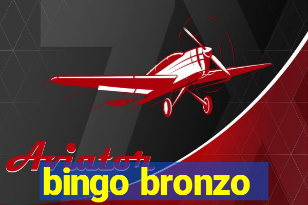 bingo bronzo