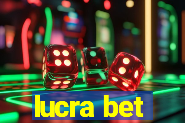 lucra bet