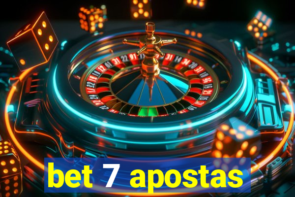 bet 7 apostas