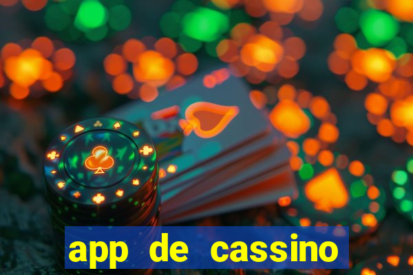 app de cassino para ganhar dinheiro