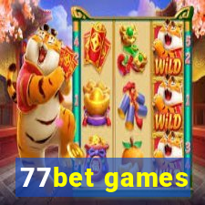 77bet games