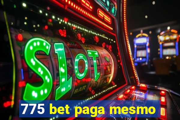 775 bet paga mesmo