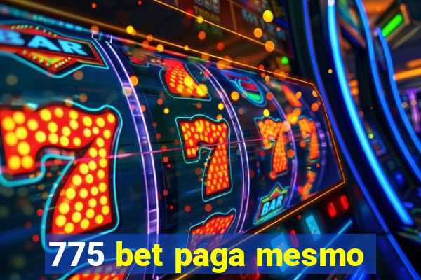 775 bet paga mesmo